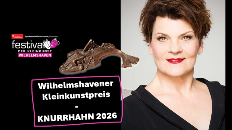 32. Festival der Kleinkunst: Verleihung des Wilhelmshavener Kleinkunstpreises